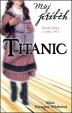 Můj příběh Titanic