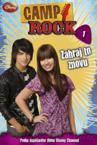 Camp Rock 1 Zahraj to znovu