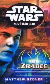 Star Wars - Nový řád Jedi - Zrádce