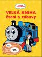 Tomáš a jeho přátelé Velká kniha čtení a zábavy