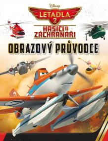 Letadla 2 - Hasiči a záchranáři - Obrazový průvodce