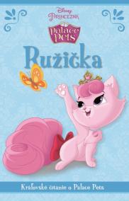 Palace Pets-Ružička-Kráľovské čítanie