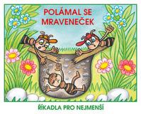 Polámal se mraveneček - Říkadla pro nejmenší