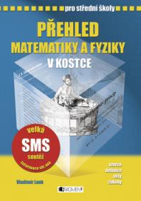 Přehled matematiky a fyziky v kostce pro střední školy