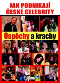 Jak podnikají české celebrity