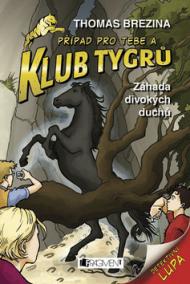 Klub Tygrů Záhada divokých duchů