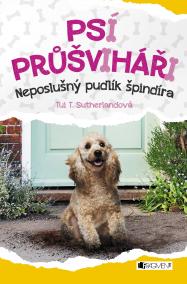 Psí průšviháři - Neposlušný pudlík špindíra