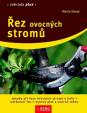 Řez ovocných stromů - Zahrada plus - 11.vydání