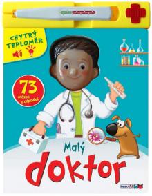 Malý doktor - 73 otázek a odpovědí + chytrý teploměr-2.vydání