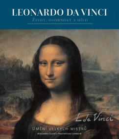 Leonardo - Život, osobnost a dílo