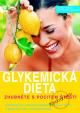 Glykemická dieta - Zhubněte s pocitem štěstí