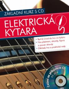 Elektrická kytara – základní kurz s CD