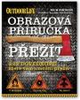 Obrazová příručka – Přežít