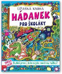 Úžasná kniha hádanek pro školáky