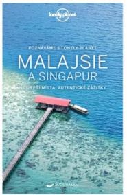 Poznáváme Malajsie a Singapur - Lonely P