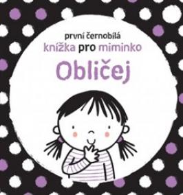 Obličej - První černobílá knížka pro miminko