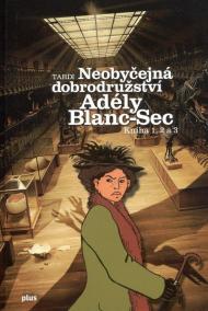 Neobyčejná dobrodružství Adély Blanc – Sec