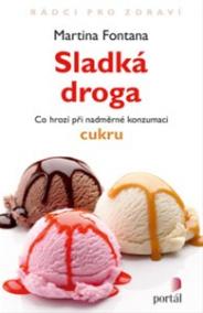 Sladká droga