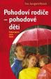 Pohodoví rodiče – pohodové děti