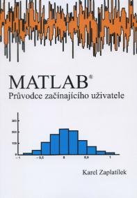 MATLAB - průvodce začínajíciho uživatele