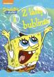SpongeBob Z lásky k bublinám