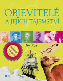 Objevitelé a jejich tajemství