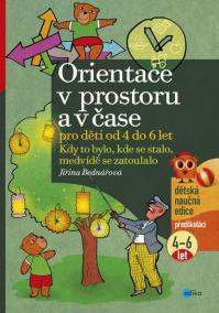 Orientace v prostoru a v čase pro děti od 4 do 6 let