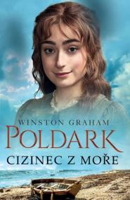 Poldark 8 - Cizinec z moře