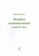 Manifest neomodernismu a nové víry