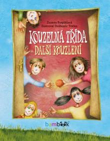 Kouzelná třída - Další kouzlení