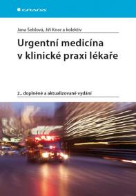 Urgentní medicína v klinické praxi lékař