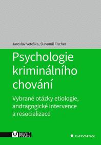 Psychologie kriminálního chování - Vybra