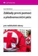 Základy první pomoci a přednemocniční péče pro nelékařské obory