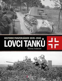 Lovci tanků - Historie Panzerjäger 1939-1942