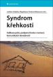 Syndrom křehkosti - Indikace péče, podpora života v nemoci, komunikační dovednosti