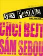 Sex Pistols: Chci bejt sám sebou