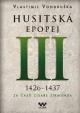 Husitská epopej III. - Za časů císaře Zikmunda