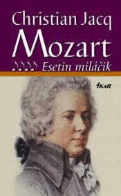 Mozart 4 - Esetin miláčik