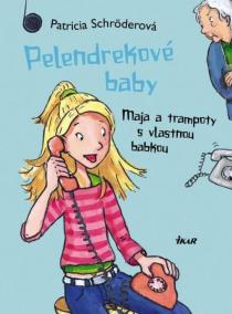 Pelendrekové baby-Maja a trampoty s vlastnou babkou