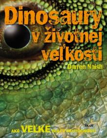 Dinosaury v životnej veľkosti