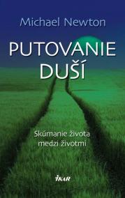 Putovanie duší. Skúmanie života medzi životmi