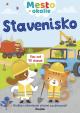 Mesto a okolie: Stavenisko