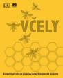 Včely: Kompletná príručka pre včelárov a všetkých záujemcov o včelárstvo