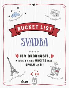 Bucket List: Svadba