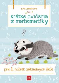 Krátke cvičenia z matematiky pre 1. ročník ZŠ