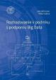 Rozhodovanie v podniku s podporou Big Data