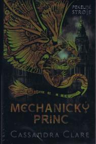 Mechanický princ - ( Pekelné stroje 2 )