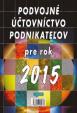 Podvojné účtovníctvo podnikateľov pre rok 2015