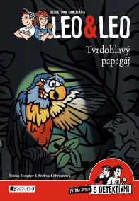 Detektívna kancelária Leo - Leo – Tvrdohlavý papagáj