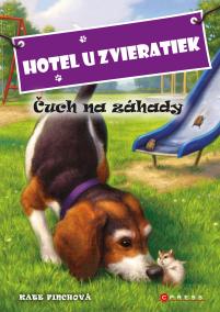 Hotel u zvieratiek - Čuch na záhady